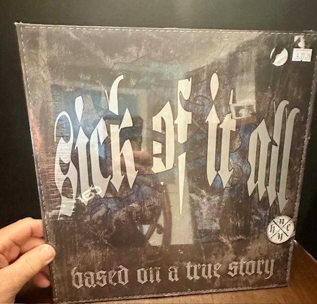 Sick of it All - Based on a True Story