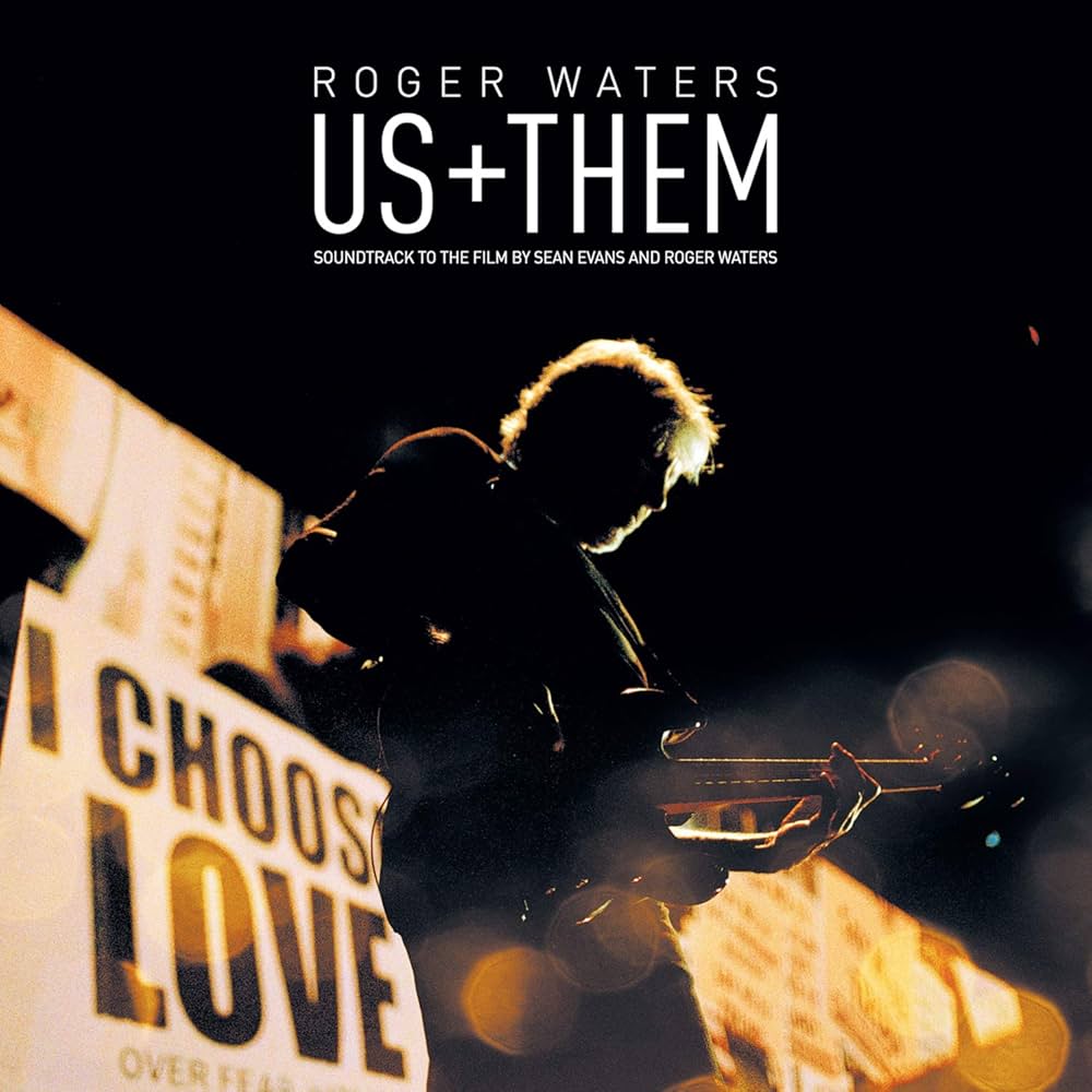 Roger Waters - Us & Them