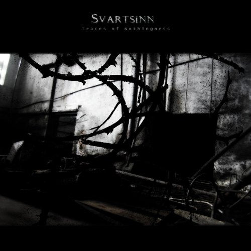 Svartsinn - Traces of Nothingness