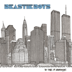 Beastie Boys - To The 5 Boroughs