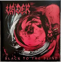 Black to the Blind - Vader