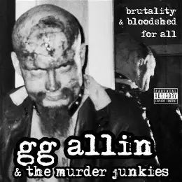 Brutality and Bloodshed for All - GG Allin & The Murder Junkies (Transparent Orange)