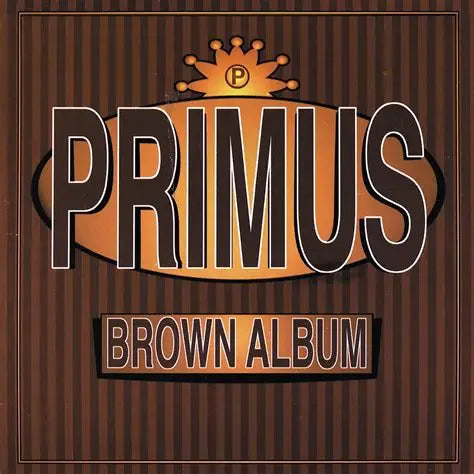 Primus - The Brown Album