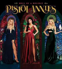 Pistol Annies - Hell of a Holiday