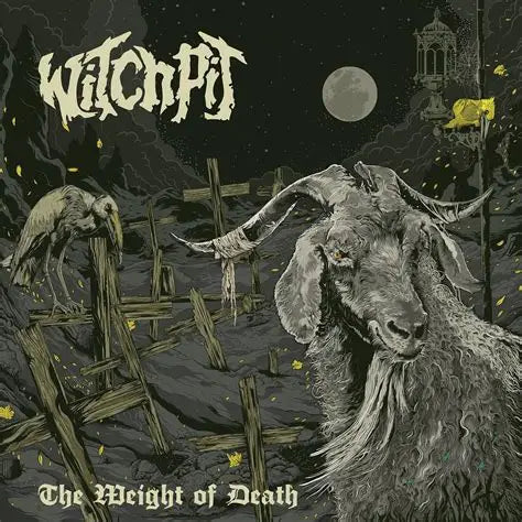 Witchpit - The Weight of Death