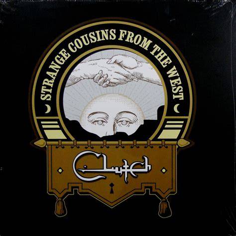 Clutch - Strange Cousins From The West