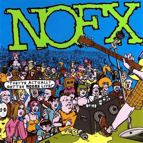 NOFX - They've Actually Gotten Worse Live