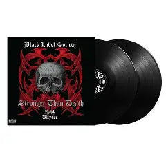 Black Label Society - Stronger Than Death