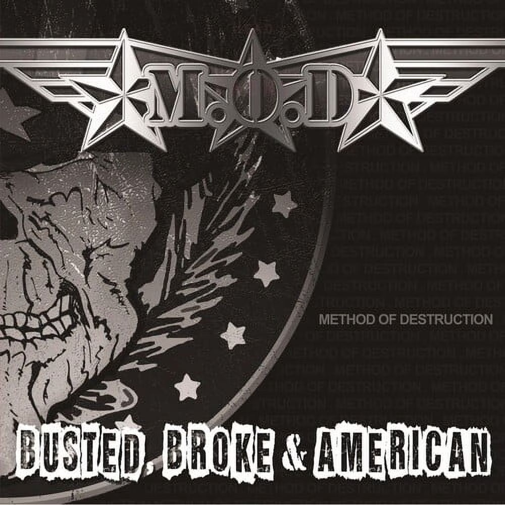 The MOD - Busted Broke and American