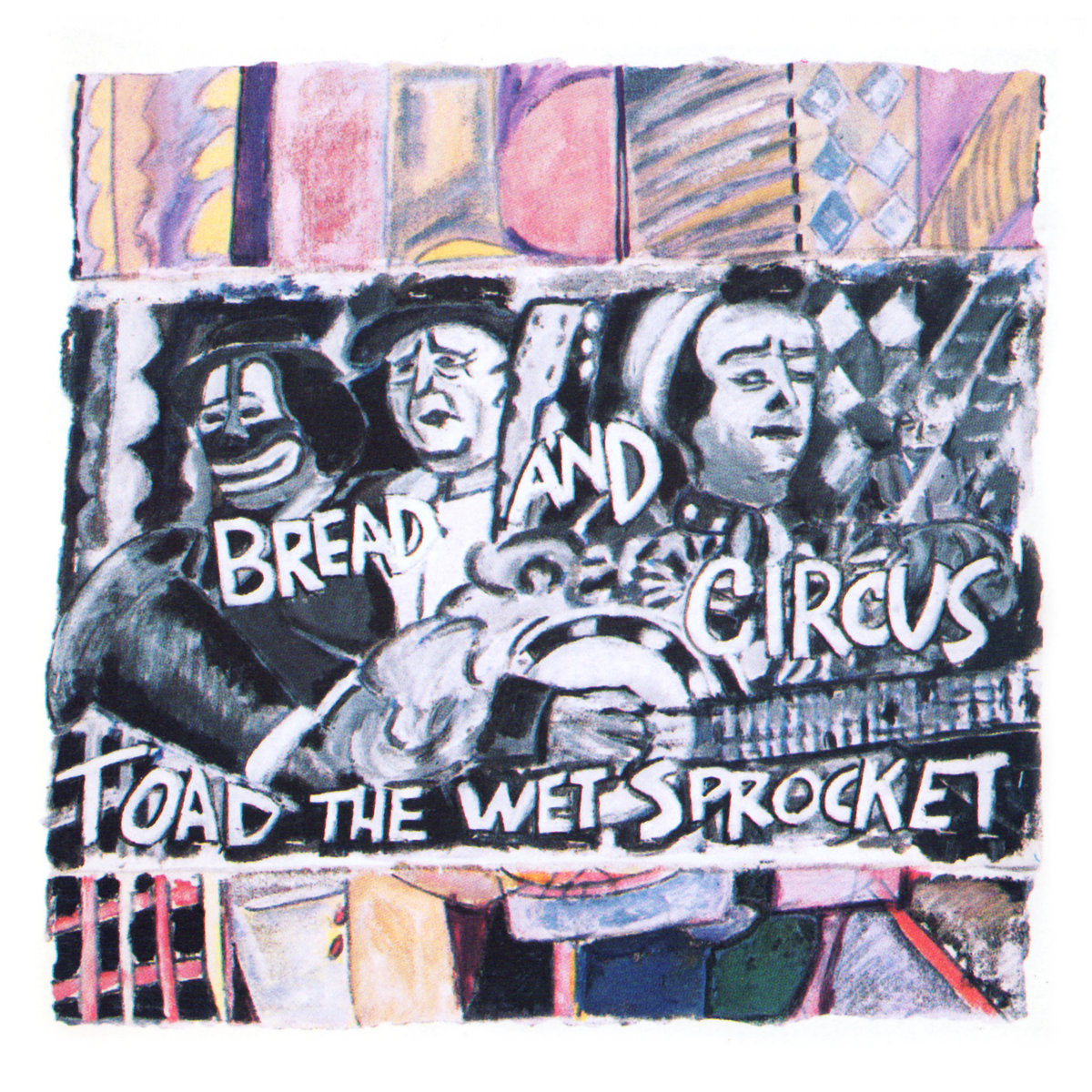 Toad The Wet - Sprocket Bread and Circus