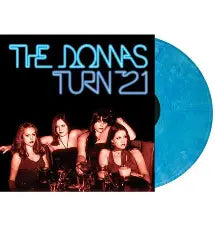 The Donnas Turn 21 (Blue Ice Green)