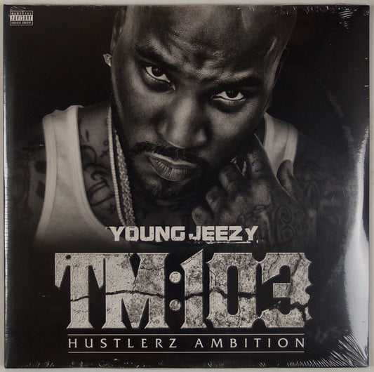 Young Jeezy -  TM:103 Hustlerz Ambition